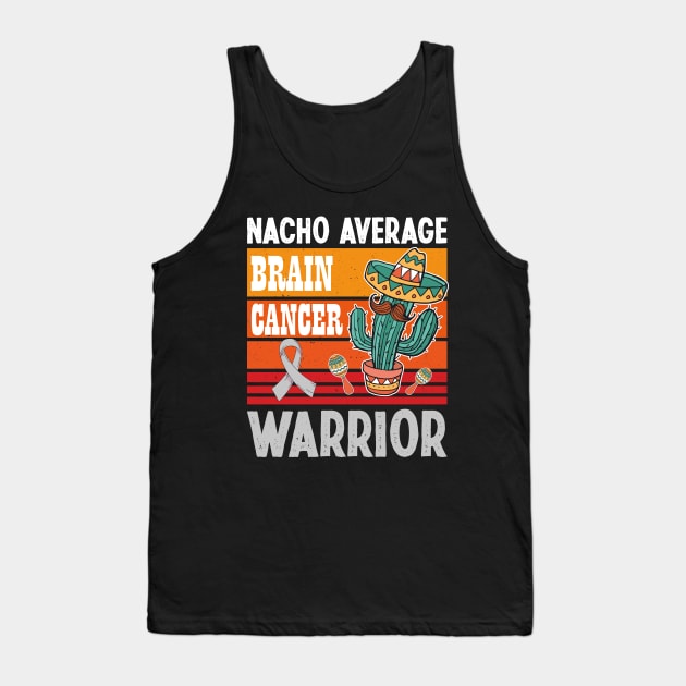 Retro Vintage Nacho Average Brain Cancer Warrior Cinco De Mayo Tank Top by ANAREL